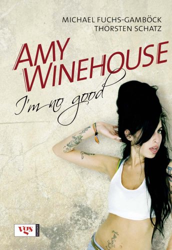 - Amy Winehouse: I'm no good