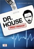  - Die kleine House-Apotheke II: Mit verbesserter Wirksamkeit und erhöhter Dosis
