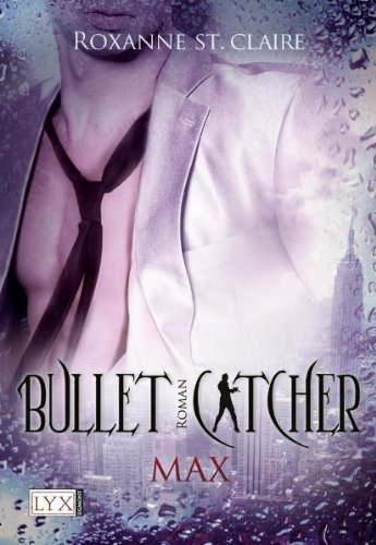 - Bullet Catcher 2: Max