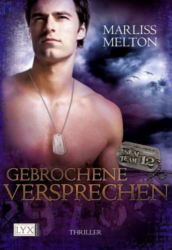 - SEAL Team 12: Gebrochene Versprechen