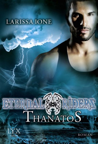  - Eternal Riders: Thanatos