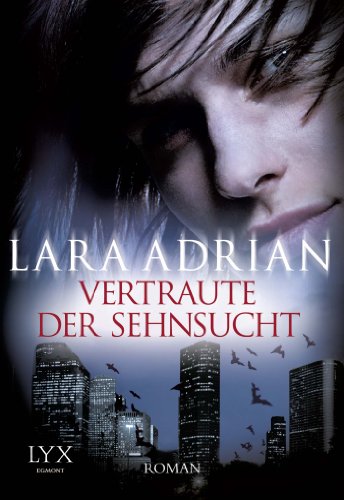  - Vertraute der Sehnsucht