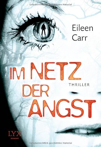  - Im Netz der Angst