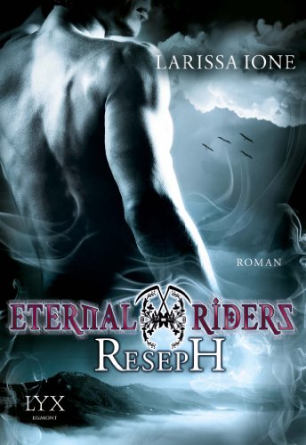  - Eternal Riders: Reseph