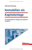  - Der kritische Immobilienkurs - Vermögenssicherung im Euro-Desaster