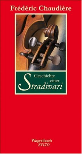 - Geschichte einer Stradivari