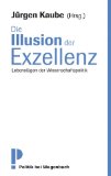  - Die akademische Elite: Zur sozialen Konstruktion wissenschaftlicher Exzellenz (edition suhrkamp)
