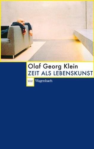  - Zeit als Lebenskunst