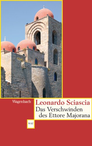  - Das Verschwinden des Ettore Majorana