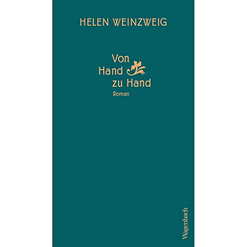 Weinzweig, Helen - Von Hand zu Hand