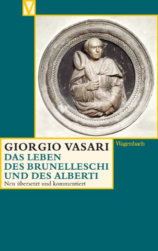 - Das Leben des Brunelleschi und des Alberti