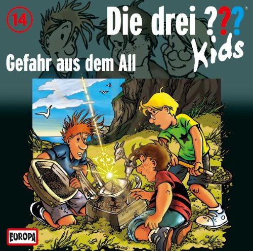  - Die drei ??? Kids 14. Gefahr aus dem All (drei Fragezeichen)