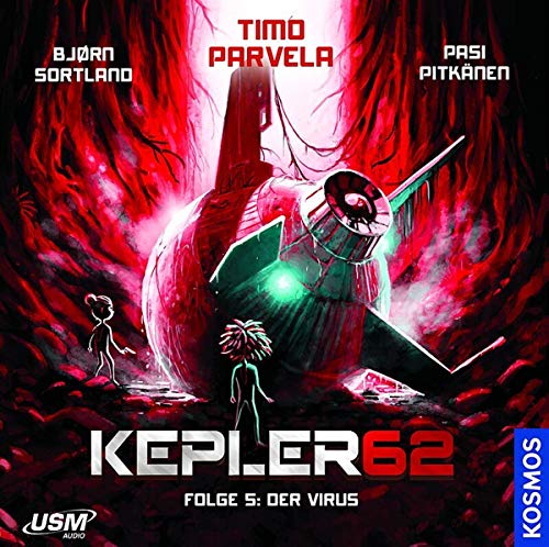 Kepler 62 - 05 - Das Virus