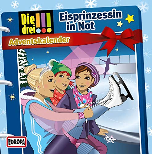 Die drei !!! - Die drei !!! - Adventskalender - Eisprinzessin in Not,2 Audio-CDs