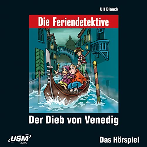 Feriendetektive , Die - 02 - Der Dieb von Venedig