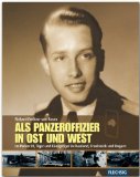  - Ich war dabei...: Polen - Nordfrankreich - Krim - Stalingrad - Kuban - Italien - Normandie - Ardennen - Heimatfront