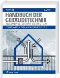  - Handbuch der Gebäudetechnik 2: Heizung / Lüftung / Beleuchtung / Energiesparen