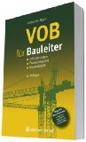  - VOB Gesamtausgabe 2012: Vergabe- und Vertragsordnung für Bauleistungen Teil A (DIN 1960), Teil B (DIN 1961), Teil C (ATV)