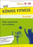 - Königs Fitness: Textgebundener Aufsatz - TGA - Klasse 8-10