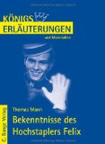  - Bekenntnisse des Hochstaplers Felix Krull der Memoiren erster Teil