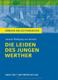  - Johann Wolfgang Goethe: Die Leiden des jungen Werther. Lektüreschlüssel