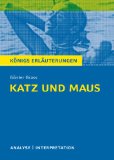  - Günter Grass: Katz und Maus: Inhalt - Hintergrund - Interpretation (Lektüre Durchblick Deutsch)