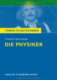  - Lektürehilfen Dürrenmatt 'Die Physiker'. Ausführliche Inhaltsangabe und Interpretation. Inklusive Abitur-Fragen mit Lösungen
