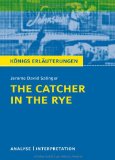  - The Catcher in the Rye. Interpretationshilfe (York Notes)