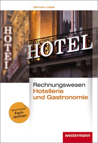 - Rechnungswesen für Hotellerie und Gastronomie