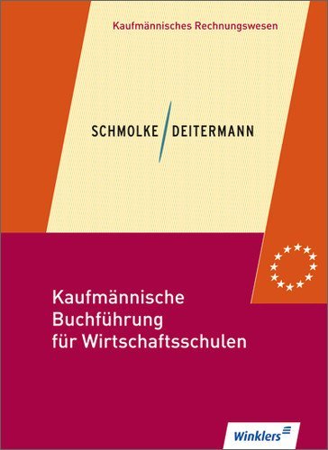  - Kaufmännische Buchführung für Wirtschaftsschulen, Tl.1, Einführung in die Finanzbuchhaltung: TEIL 1