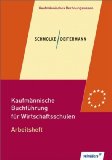  - Kaufmännische Buchführung für Wirtschaftsschulen, Tl.1, Einführung in die Finanzbuchhaltung: TEIL 1