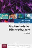  - Lehrbuch der Schmerztherapie: Grundlagen, Theorie und Praxis für Aus- und Weiterbildung