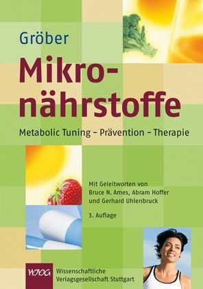 - Mikronährstoffe für die Kitteltasche: Metabolic Tuning-Prävention-Therapie