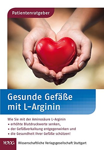 - Gesunde Gefäße mit L-Arginin