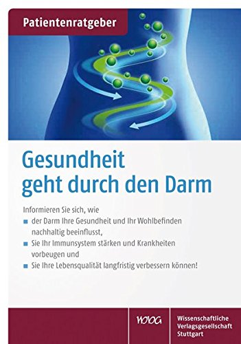  - Gesundheit geht durch den Darm