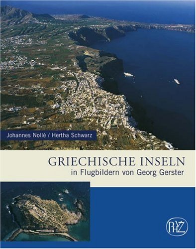  - Griechische Inseln (Zaberns Bildbände zur Archäologie): In Flugbildern
