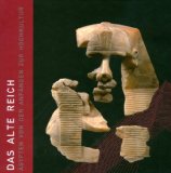  - Begegnung mit der Vergangenheit: Deutschen Archäologisches Instituts Kairo 1907-2007. 100 Jahre in Ägypten