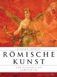 - Römische Kunst von den Anfängen bis zur Mittleren Republik