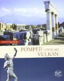  - Pompeji: Das Leben in einer römischen Stadt