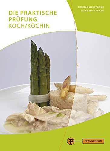 - Die praktische Prüfung - Koch/Köchin