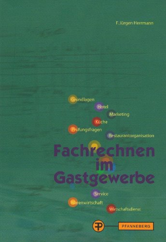 - Fachrechnen im Gastgewerbe: Grundstufe und Fachstufen