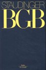 - J. von Staudingers Kommentar zum Bürgerlichen Gesetzbuch,  Buch 1: Allgemeiner Teil. §§ 134 - 163 (Allgemeiner Teil 4)