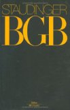  - J. von Staudingers Kommentar zum Bürgerlichen Gesetzbuch,  Buch 1: Allgemeiner Teil. §§ 134 - 163 (Allgemeiner Teil 4)