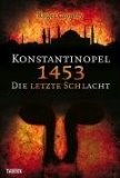  - Entscheidung im Mittelmeer: Europas Seekrieg gegen das Osmanische Reich 1521-1580