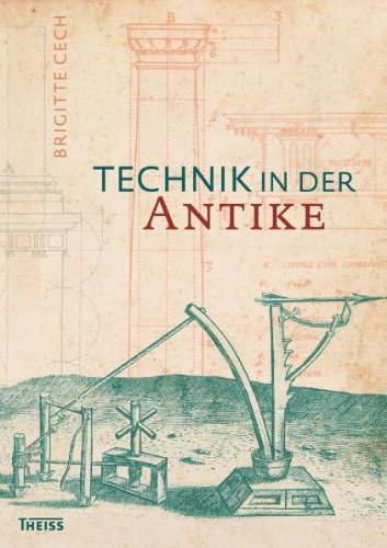  - Technik in der Antike