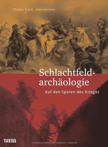  - Schlachtfeld-Archäologie: Auf den Spuren des Krieges