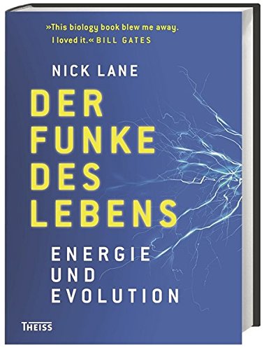 Lane, Nick - Der Funke des Lebens: Energie und Evolution