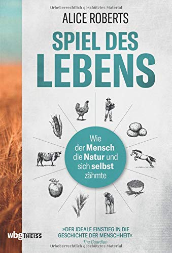 Roberts, Alice - Spiel des Lebens