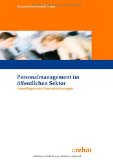  - Arbeitsrecht im öffentlichen Dienst: Individual- und Kollektivarbeitsrecht mit Übungsfällen und Praxistipps