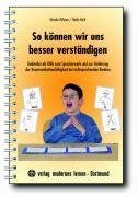 - So können wir uns besser verständigen: Gebärden als Hilfe zum Spracherwerb und zur Förderung der Kommunikationsfähigkeit bei nichtsprechenden Kindern
